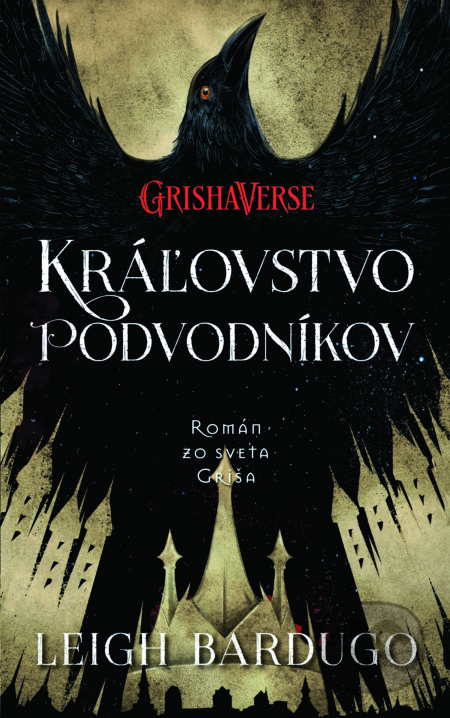 Kráľovstvo podvodníkov - Vrania šestka 2.