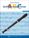 Recorder ABC for C descant recorder - Furulya-ABC C-szopránfurulyára