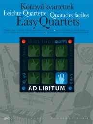 Easy Quartets with Optional Combinations of Instruments - Könnyű kvartettek