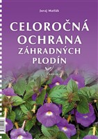 Celoročná ochrana záhradných plodín 2018