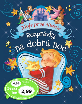 Moje prvé čítanie: Rozprávky na dobrú noc