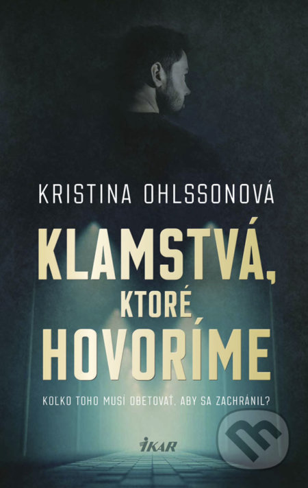 Klamstvá, ktoré hovoríme - Martin Benner 2.