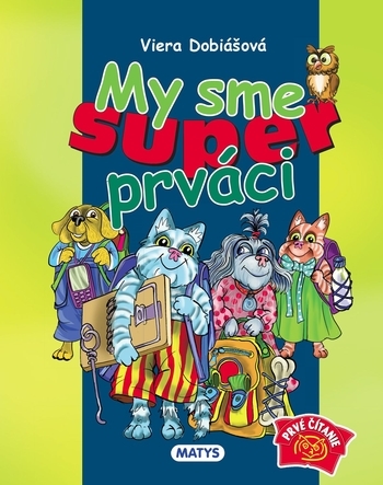 My sme super prváci 