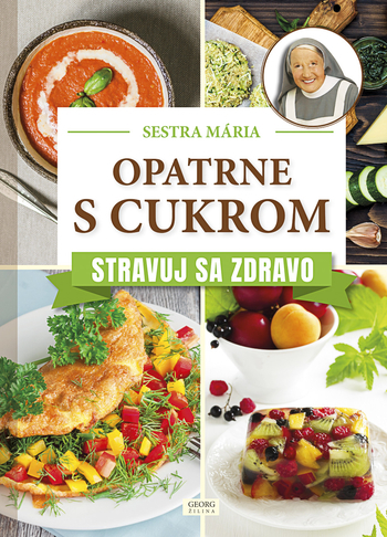 Opatrne s cukrom - Stravuj sa zdravo