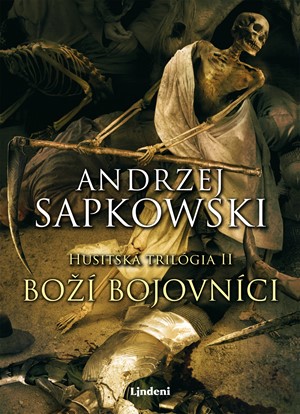 Boží bojovníci: Husitská trilógia 2.