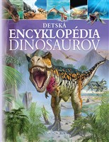 Detská encyklopédia dinosaurov