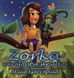 Zorka v kráľovstve škriatkov