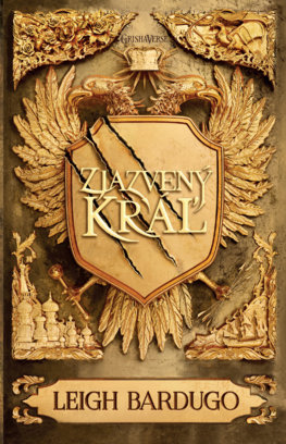 Zjazvený kráľ - Zjazvený kráľ 1.