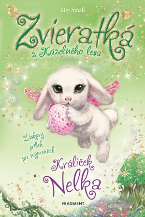 Zvieratká z Kúzelného lesa 11. - Králiček Nelka