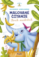 Sloník maškrtník - Maľované čítanie
