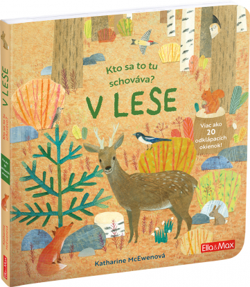 Kto sa to tu schováva? - V lese