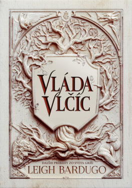 Vláda vlčíc - Zjazvený kráľ 2.