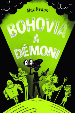 Bohovia a démoni - Bohovia vôbec nie sú zlí 3.