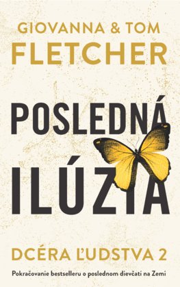 Posledná ilúzia - Dcéra ľudstva 2.