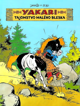 Tajomstvo Malého bleska - Yakari 6. /komiks/