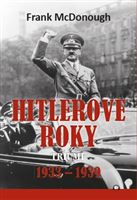 Hitlerove roky - Triumf 1933-1939