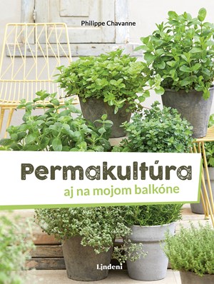 Permakultúra aj na mojom balkóne