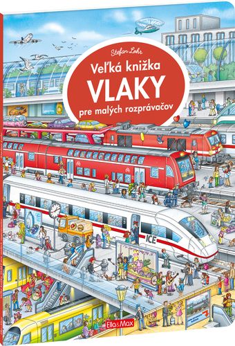Veľká knižka - Vlaky pre malých rozprávačov 