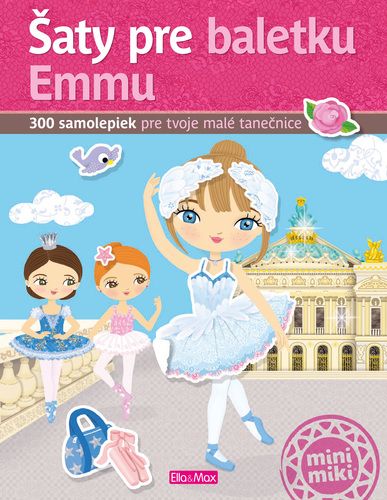 Šaty pre baletku Emmu - 300 samolepiek pre tvoje malé tanečnice