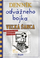 Denník odvážneho bojka 16. - Veľká šanca